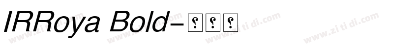 IRRoya Bold字体转换